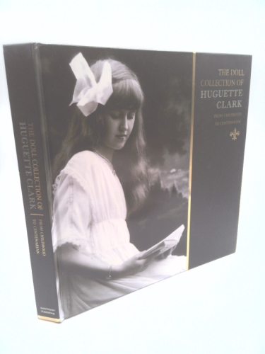 The Doll Collection of Huguette Clark