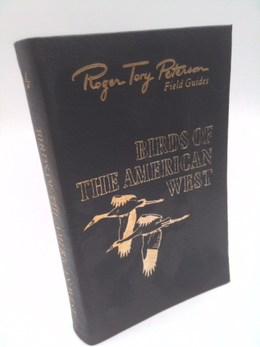 Birds of the American West: (A field guide to western birds)