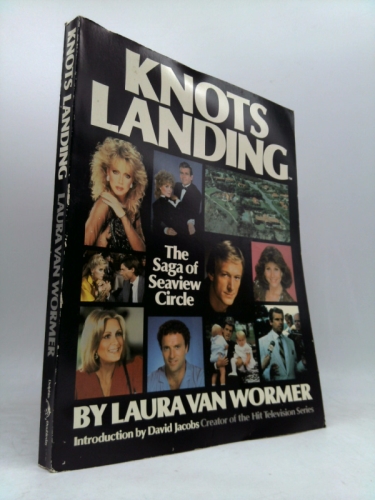 Knots Landing: The Saga of Seaview Circle