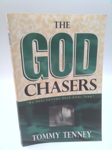 The God Chasers: My Soul Follows Hard After Thee