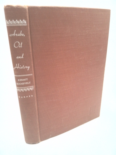 Arabs, Oil and History