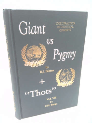 Giant Vs Pygmy by B.J. Palmer + "Thots," Vol. VII