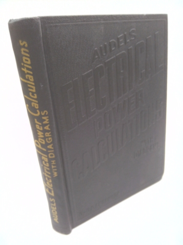 Audels Electrical Power Calculations with Diagrams