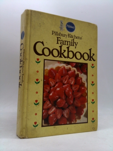 Pillsbury Kitchens' Family Cookbook