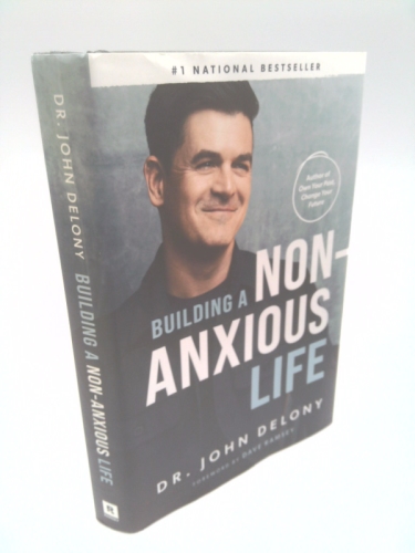 Building a Non-Anxious Life