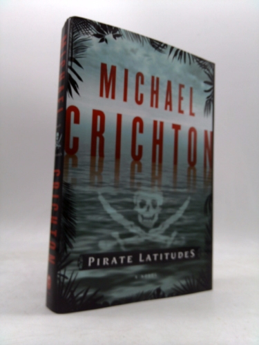 Pirate Latitudes: A Novel