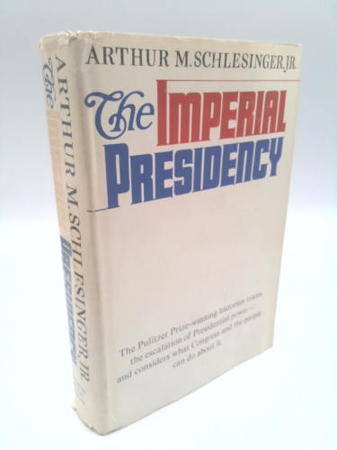 The Imperial Presidency : The American Presidency in Crisis