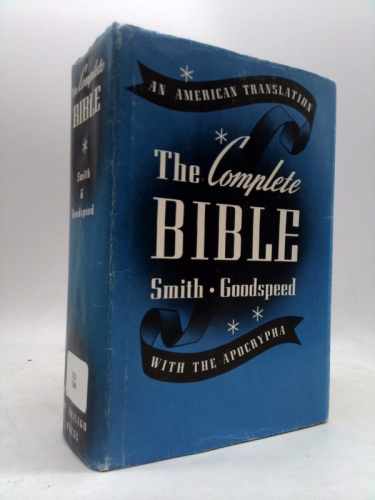 Complete Bible: An American Translation