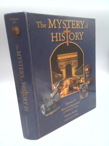 The Mystery of History Volume IV