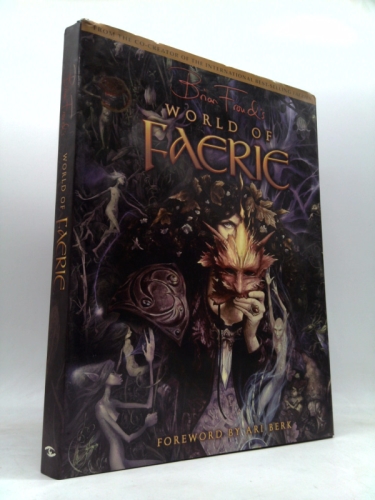 Brian Froud's World of Faerie