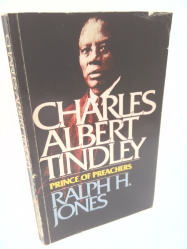 Charles Albert Tindley, prince of preachers