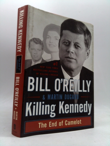 Killing Kennedy: The End of Camelot
