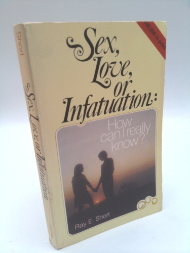 Sex, love, or infatuation: How can I really know?