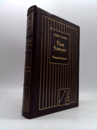 Tom Sawyer w/ Norman Rockwell Illustrations - Easton Press Edition