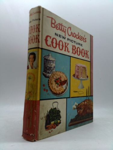 Betty Crocker's New Picture Cook Book