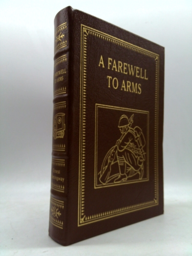 A FAREWELL TO ARMS Easton Press