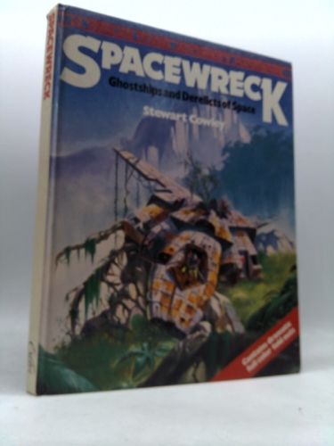 Spacewreck: Ghostships and Derelicts of Space (Terran Trade Authority Handbook)