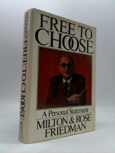 Free to Choose: A Personal Statement