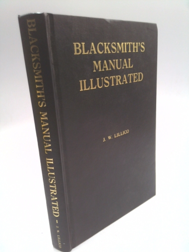Blacksmith's Manual Illustrated