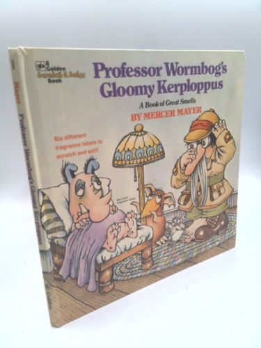 Professor Wormbog's Gloomy Kerploppus: A Book of Great Smells