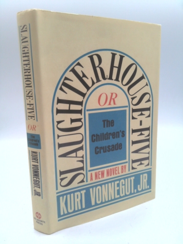 Slaughterhouse Five (Or The Children's Crusade)