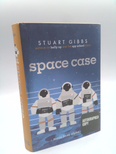 Space Case: A Moon Base Alpha Novel