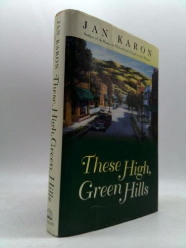 These High, Green Hills (Mitford Years)