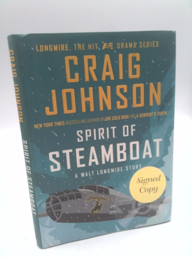 Spirit of Steamboat: A Walt Longmire Story