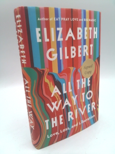 All the Way to the River: Oprah's Book Club: Love, Loss, and Liberation