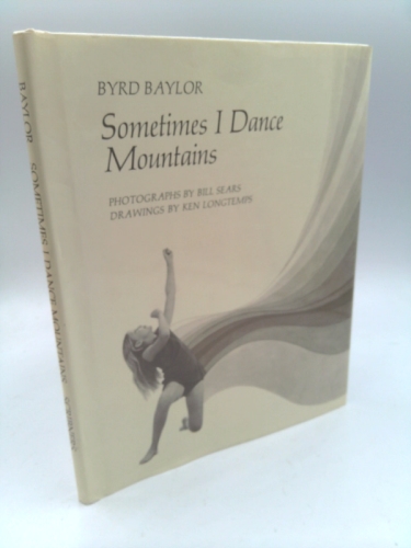 Sometimes I Dance Mountains