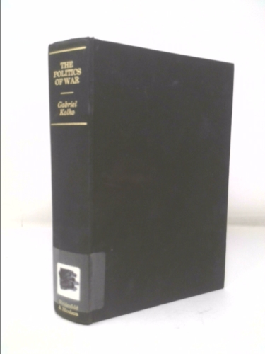 The Politics of War, Allied Diplomacy and the World Crisis of 1943-45