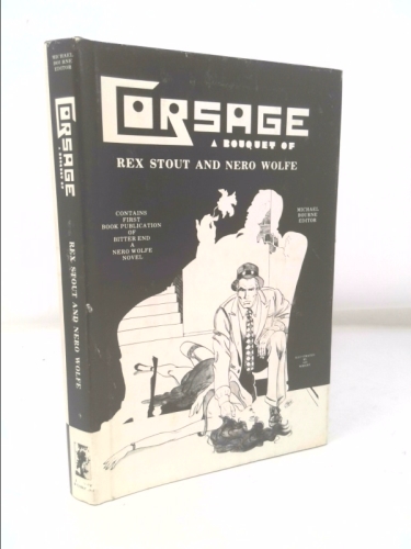 Corsage: A Bouquet of Rex Stout and Nero Wolfe