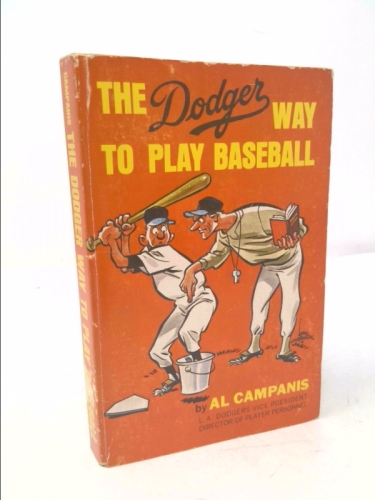 The Dodger Way to Play Baseball