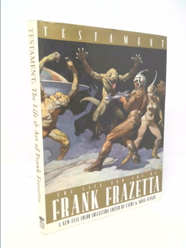 Testament: The Life and Art of Frank Frazetta