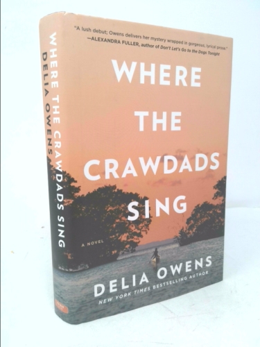Where the Crawdads Sing: Reese's Book Club (a Novel)