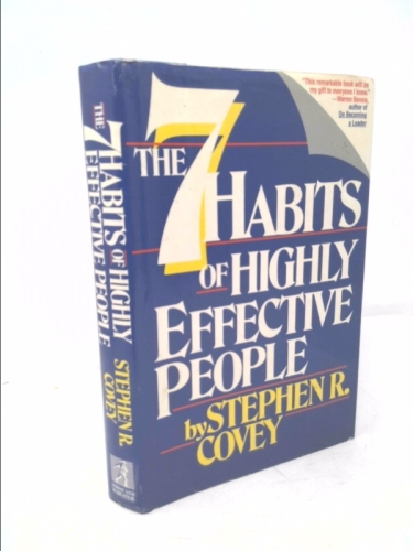 Seven Habits of Highly Effective People: Powerful Lessons in Personal Change