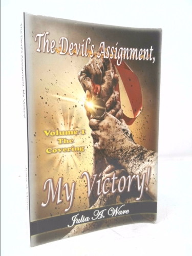 The Devil's Assignment, My Victory (The Covering #1)