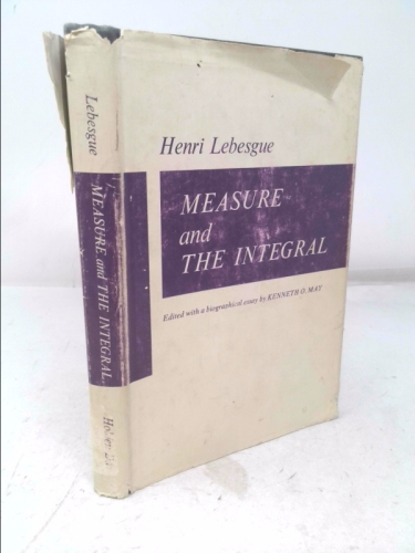Measure and the Integral