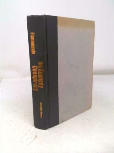 The Kennedy conspiracy;: An uncommissioned report on the Jim Garrison investigation