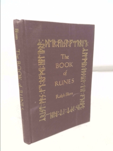 The Book of Runes: A Handbook for the Use of an Ancient Oracle: The Viking Runes