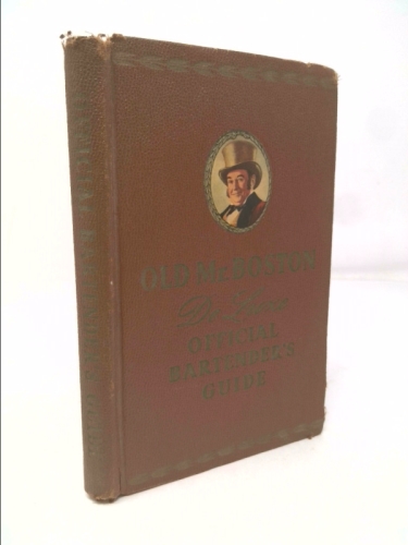 Old Mr. Boston DeLuxe Official Bartender's Guide