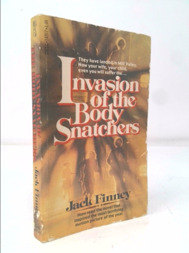 The Invasion of the Body Snatchers