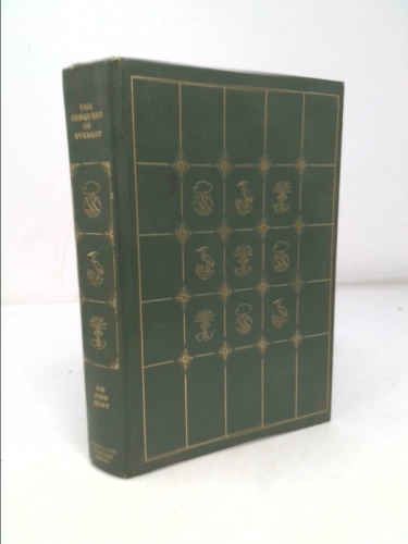 The Conquest of Everest: With a Chapter on the Final Assault by Sir Edmund Hillary