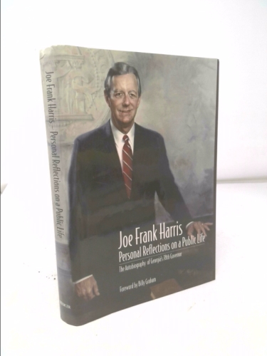 Joe Frank Harris: Personal Reflections on a Public Life