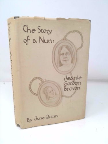 Story of a Nun: Jeanie Gordon Brown