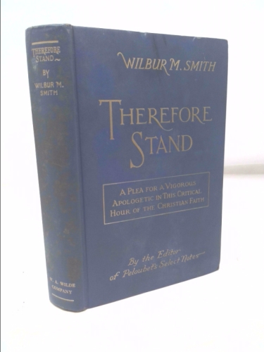 Therefore, stand;: Christian apologetics,