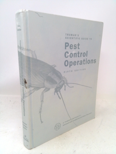 Truman's Scientific Guide to Pest Control Operations