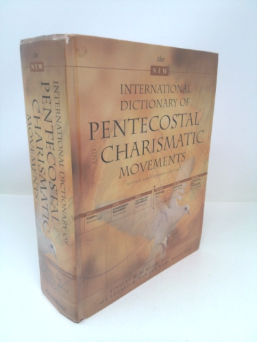 New International Dictionary of Pentecostal and Charismatic Movements, The