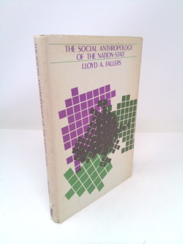 Social Anthropology of the Nation-state (The Lewis Henry Morgan lectures)