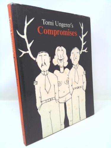 Tomi Ungerer's Kompromisse.